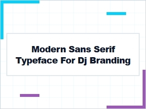 Bold Modern Sans Serif Dj Fonts for Music Branding