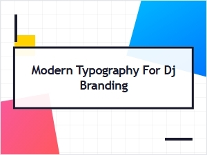 Font Pairing Ideas for a Modern Dj Brand