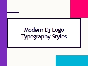 Modern Dj Logo Typography Styles Free Fonts for Music Branding