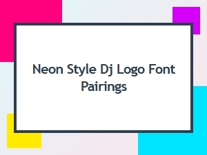Neon Style Dj Logo Font Pairings for Free Download