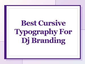 Best Cursive Typography for Dj Branding | Script Dj Fonts