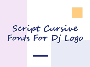 Script Cursive Fonts for Dj Logo Design – Stylish Picks